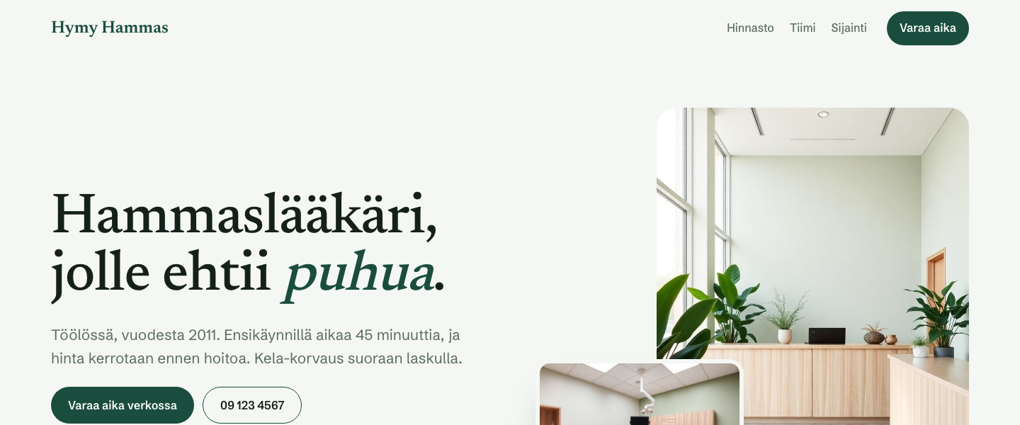 Esimerkkietusivu hammaslääkäriasemalle: ajanvaraus, hinnat ja tiimi edellä